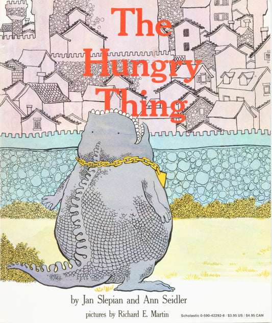 Hungry Thing Slepian, Jan and Seidler, Ann