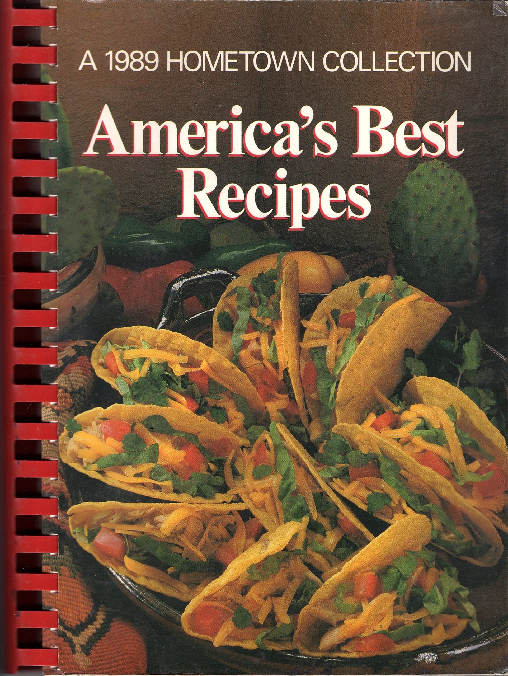 America's Best Recipes, 1989: A 1989 Hometown Collection
