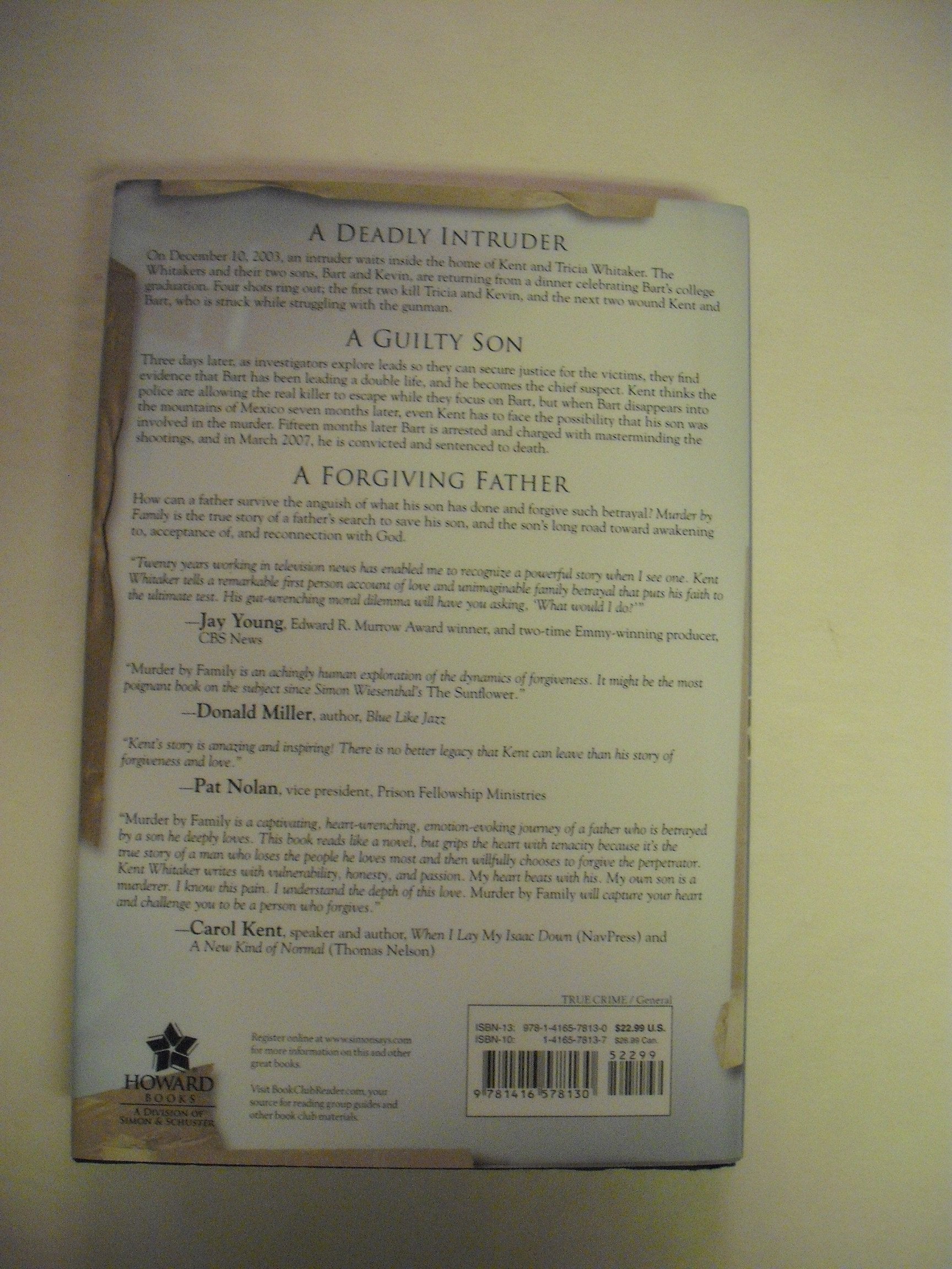 Murder by Family: The Incredible True Story of a Son's Treachery and a Father's Forgiveness