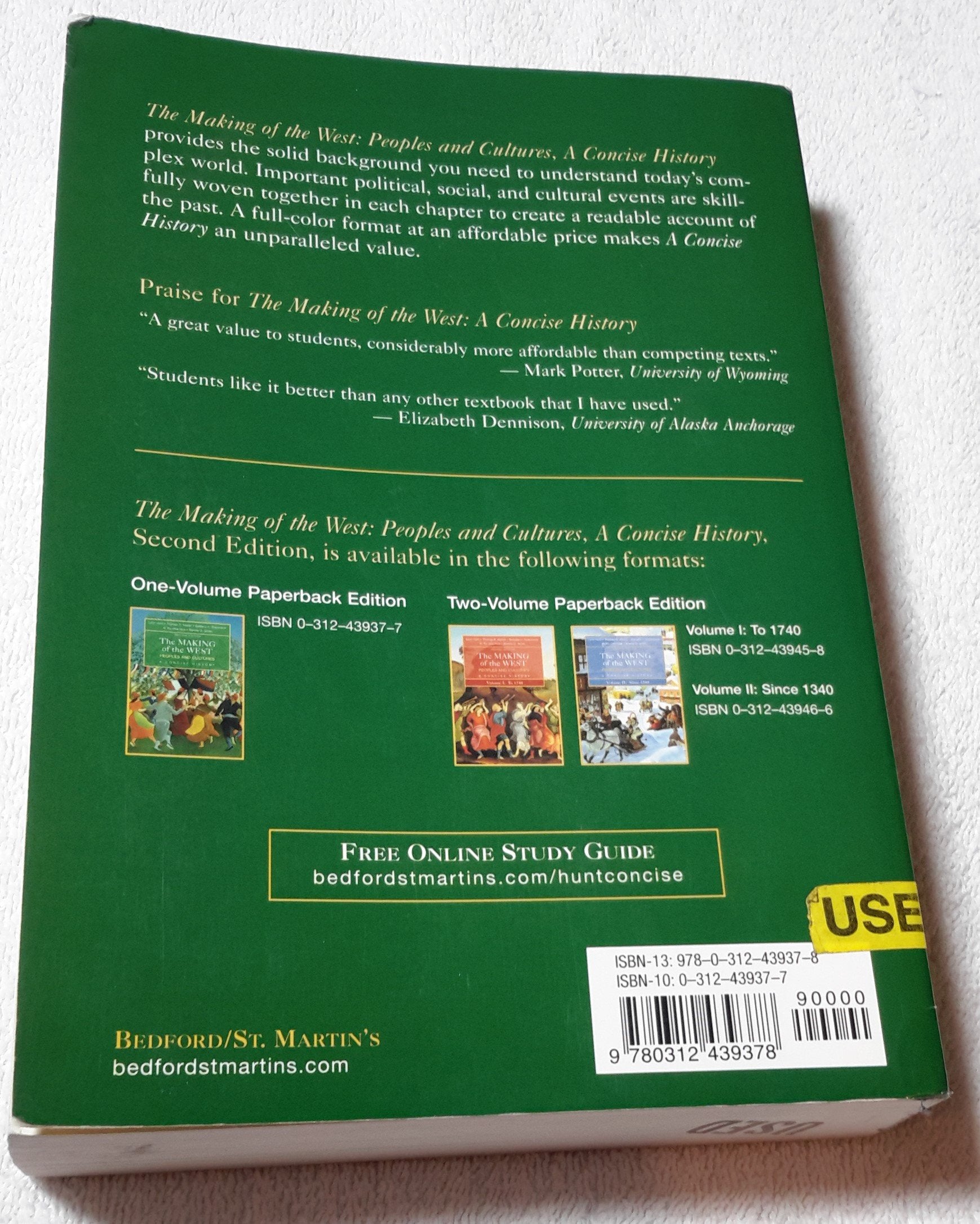 The Making of the West: Combined Version (Volumes I & II): Peoples and Cultures, A Concise History