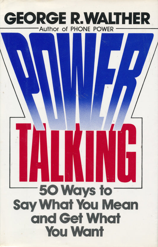 Power Talking Walther, George R