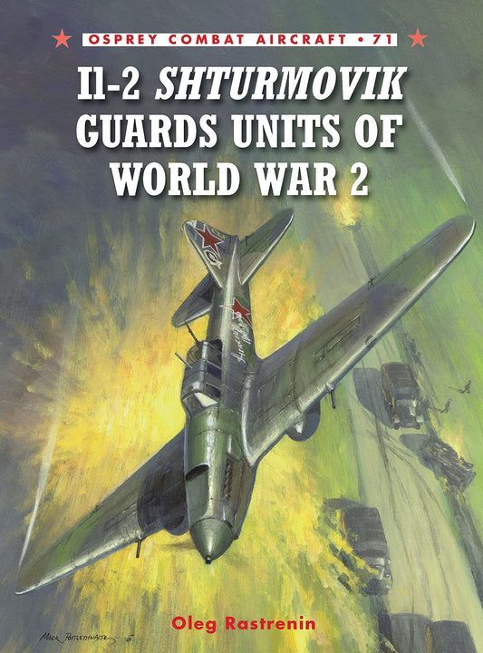 Il2 Shturmovik Guards Units of World War 2 Combat Aircraft [Paperback] Rastrenin, Oleg and Yurgenson, A