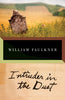 Intruder in the Dust [Paperback] Faulkner, William