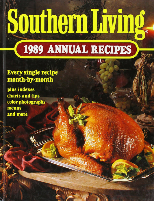 Southern Living 1989 Annual Recipes Southern Living Annual Recipes Wells, Olivia Kindig