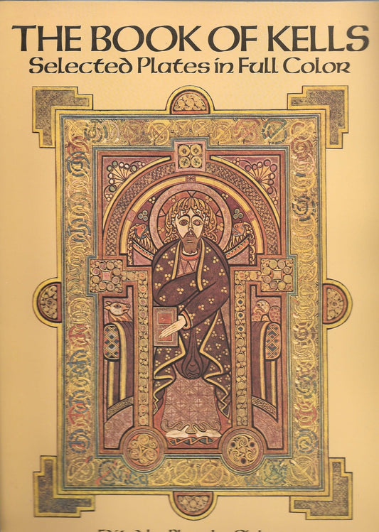 The Book of Kells: Selected Plates in Full Color Cirker, Blanche