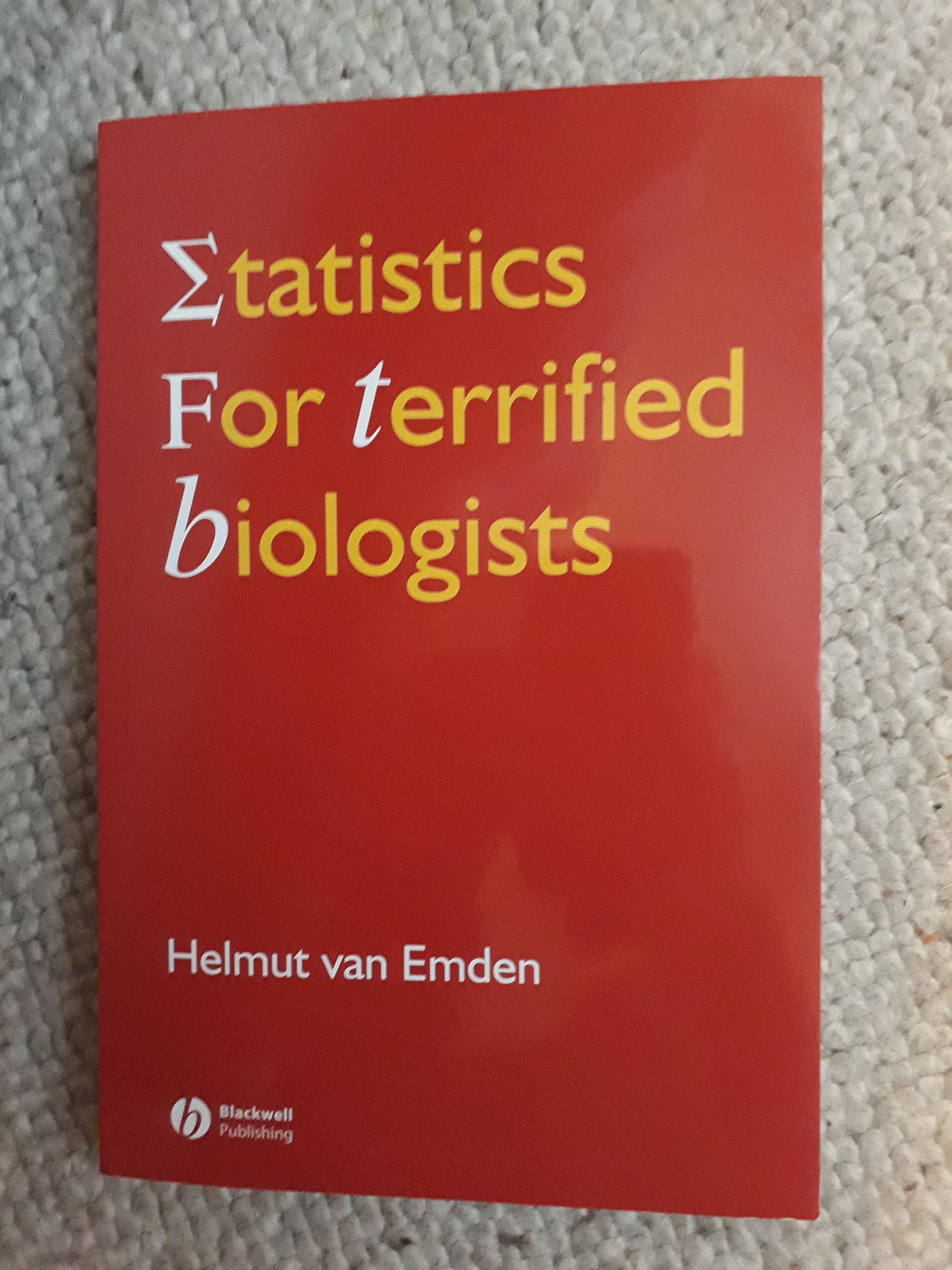 Statistics for Terrified Biologists