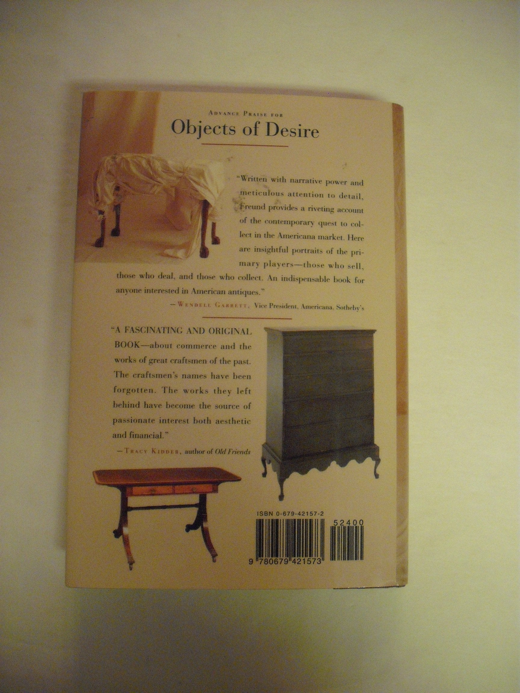 OBJECTS OF DESIRE: The Lives of Antiques and Those Who Pursue Them