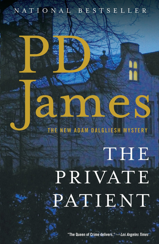 The Private Patient [Paperback] James, P D