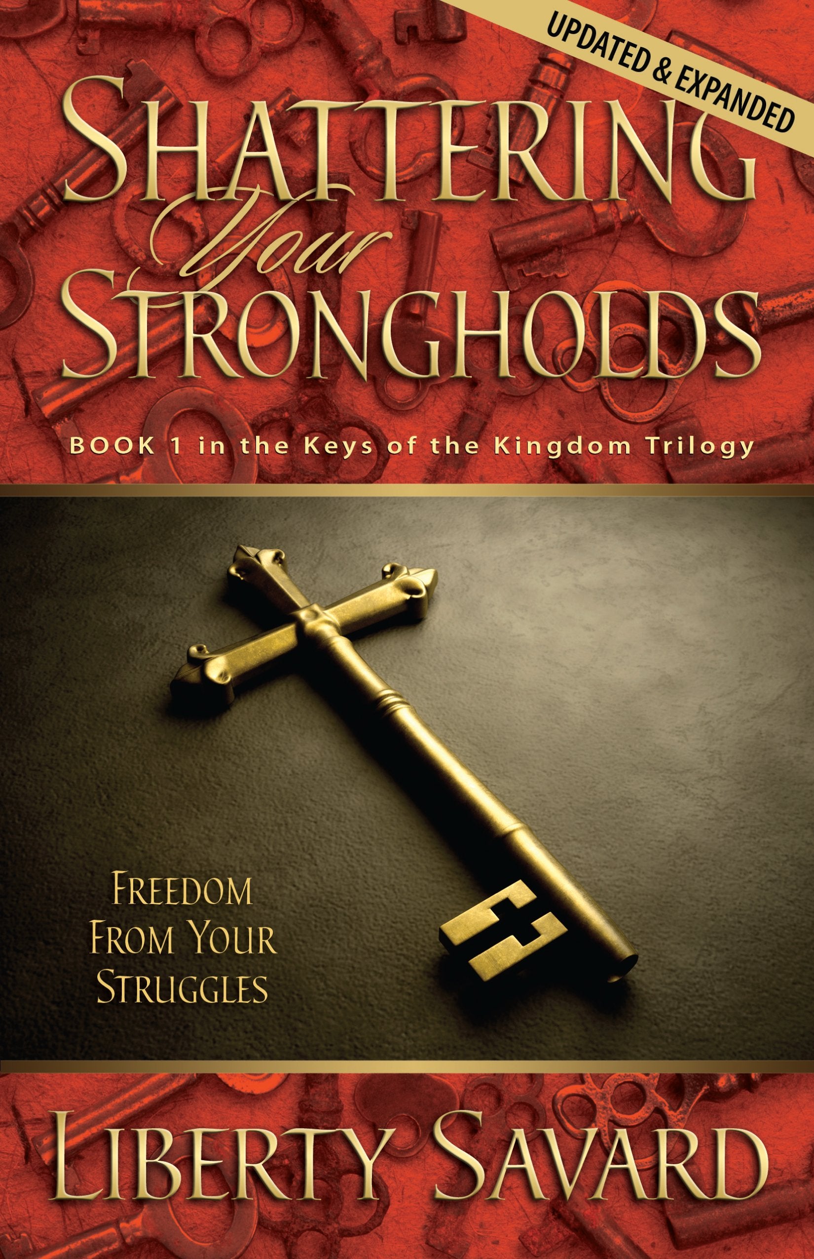 Shattering Your Strongholds