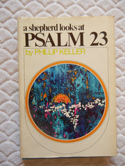 A Shepherd Looks At Psalm 23
