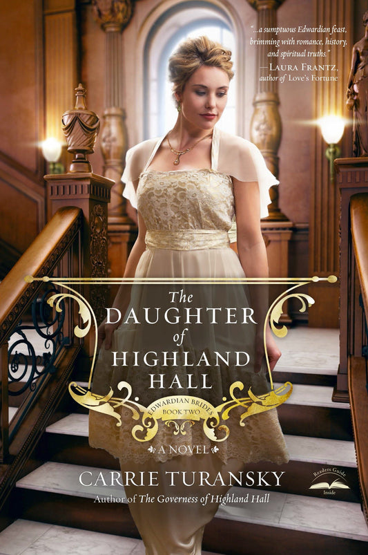 The Daughter of Highland Hall: A Novel Edwardian Brides [Paperback] Turansky, Carrie