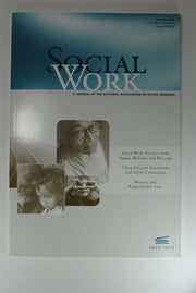 Social Work a Journal of the National Association of Social Workers Nasw Press"
