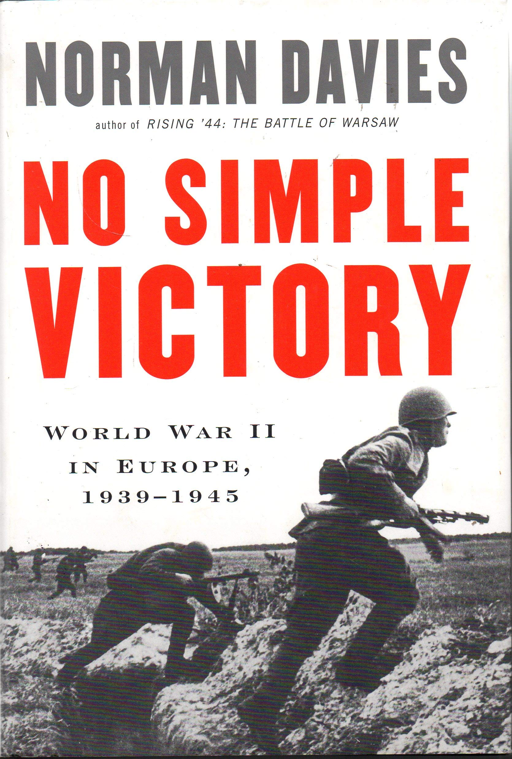 No Simple Victory: World War II in Europe, 1939-1945
