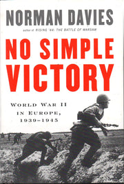 No Simple Victory: World War II in Europe, 1939-1945