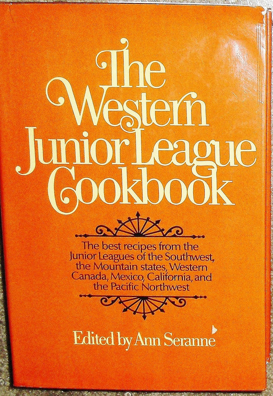 Western Junior League Cookbook Seranne, Ann