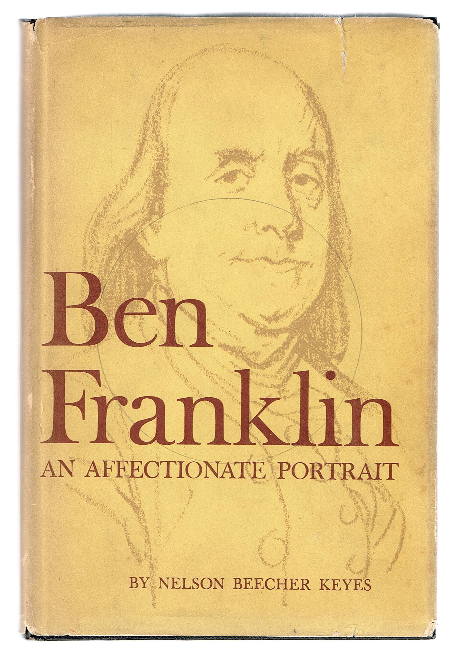 Ben Franklin, an Affectionate Portrait