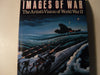 Images Of War: The Artists Vision of World War II [Hardcover] McCormick, Ken