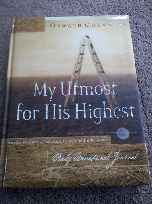 My Utmost for His Highest Journal Chambers, Oswald and Reimann, Jim
