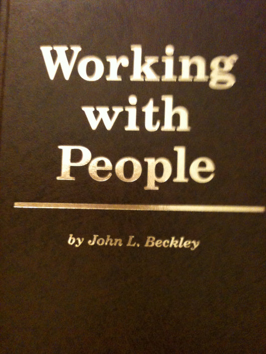 Working With People [Hardcover] Beckley, John L