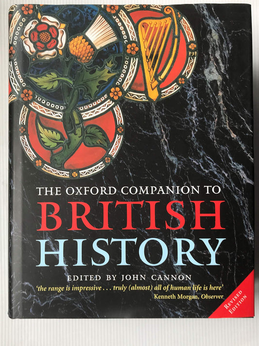 The Oxford Companion to British History [Hardcover] John Cannon