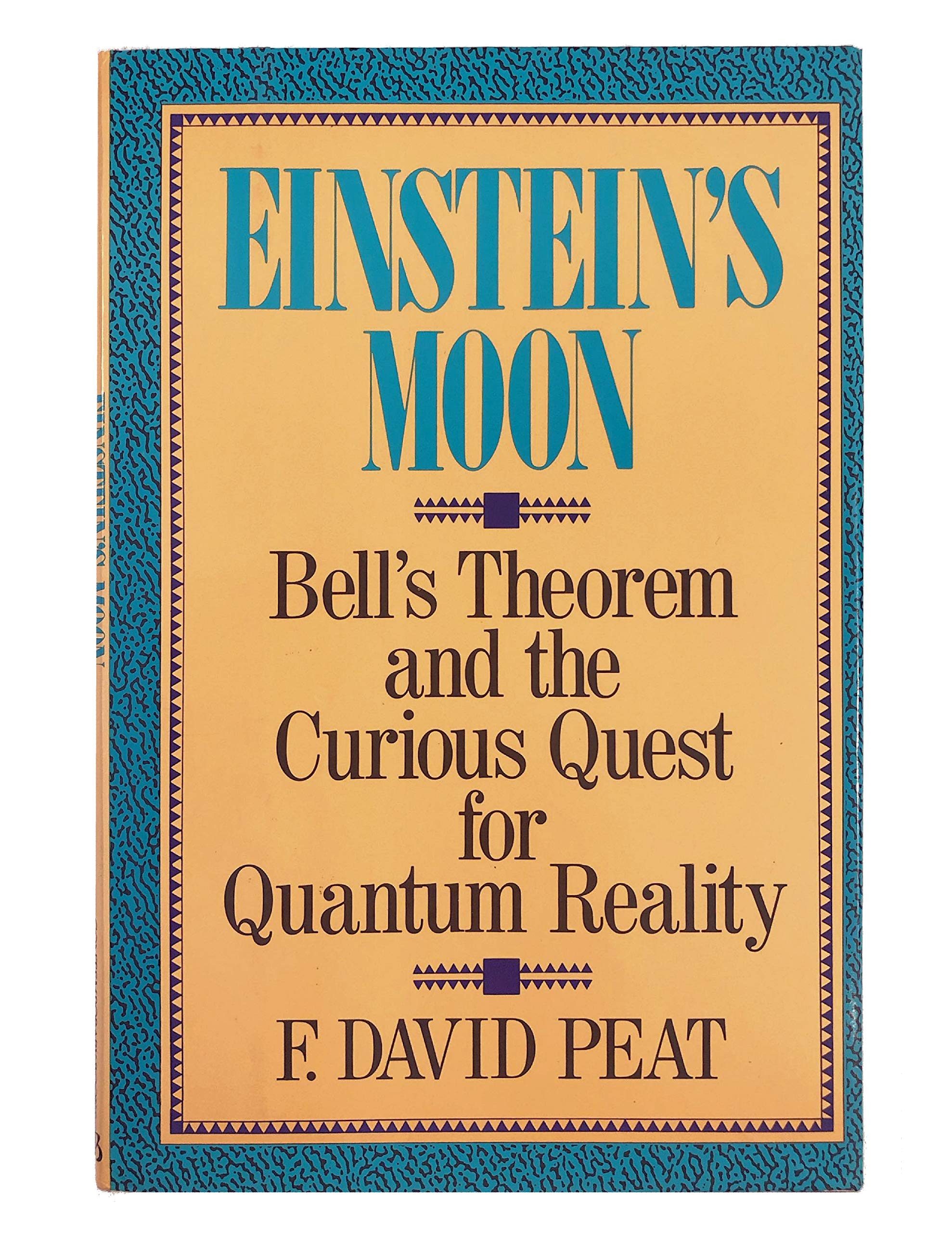 Einstein's Moon: Bell's Theorem and the Curious Quest for Quantum Reality