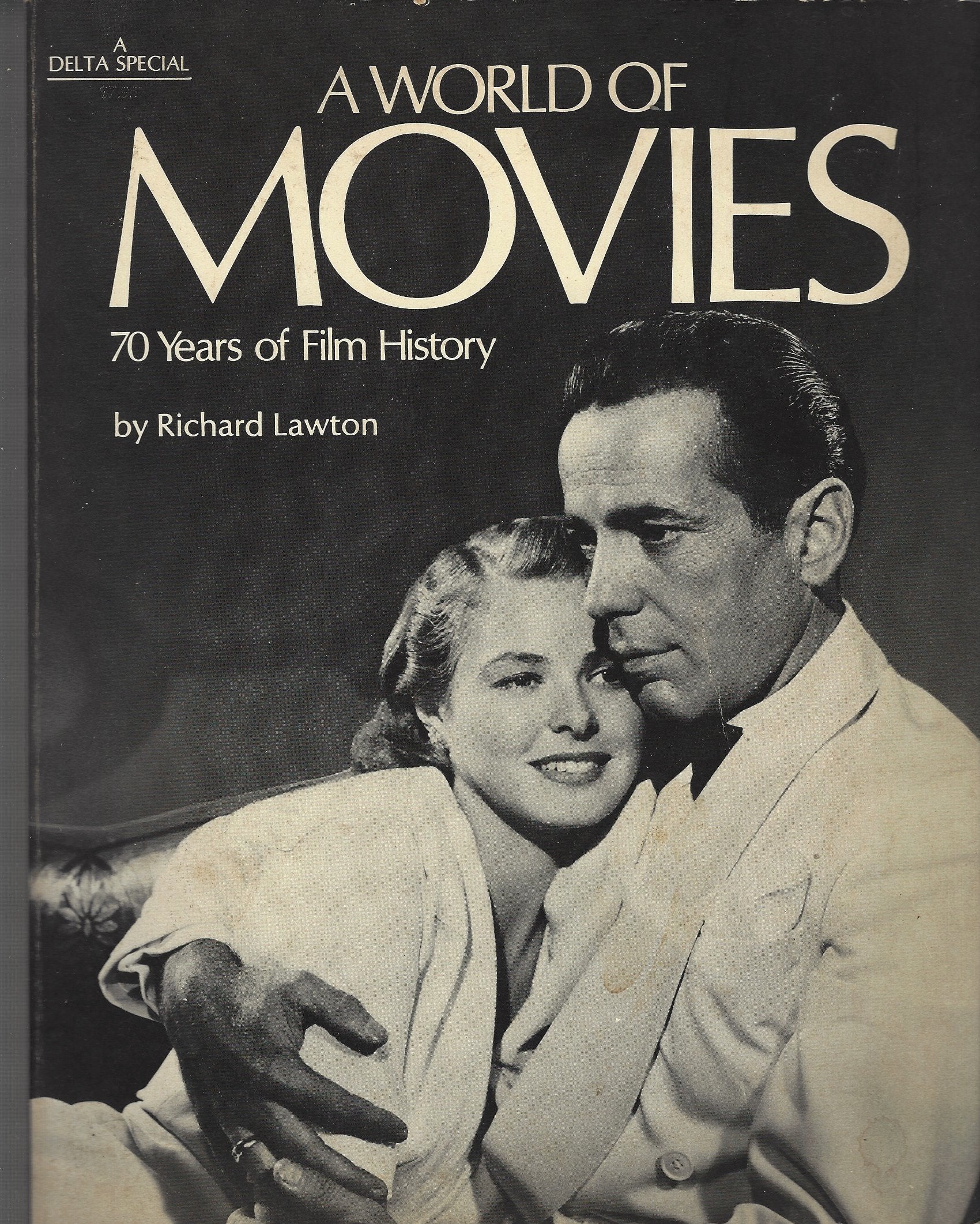 A world of movies;: 70 years of film history
