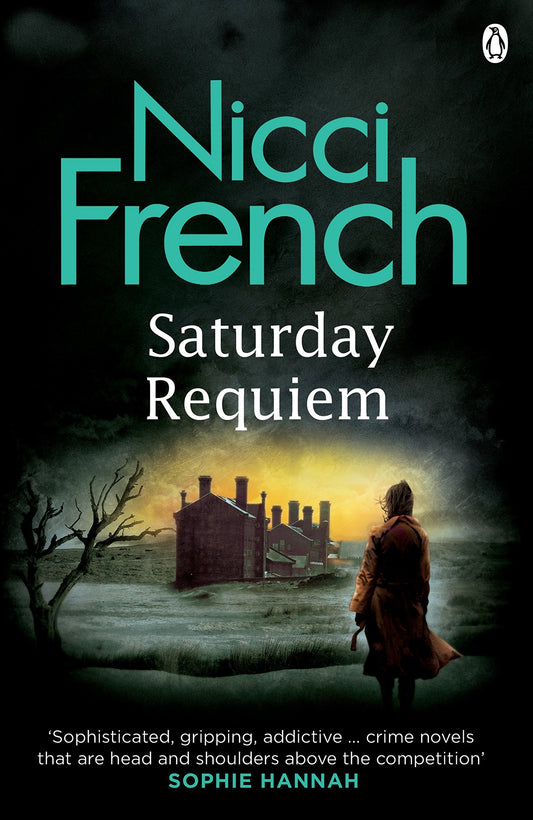 Saturday Requiem A Frieda Klein Novel 6 [Hardcover]