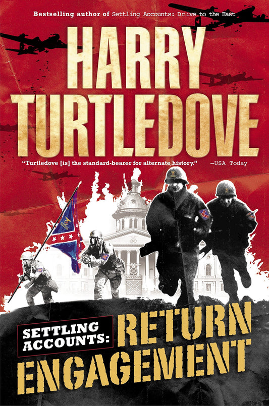 Return Engagement Settling Accounts, Book 1 [Paperback] Turtledove, Harry