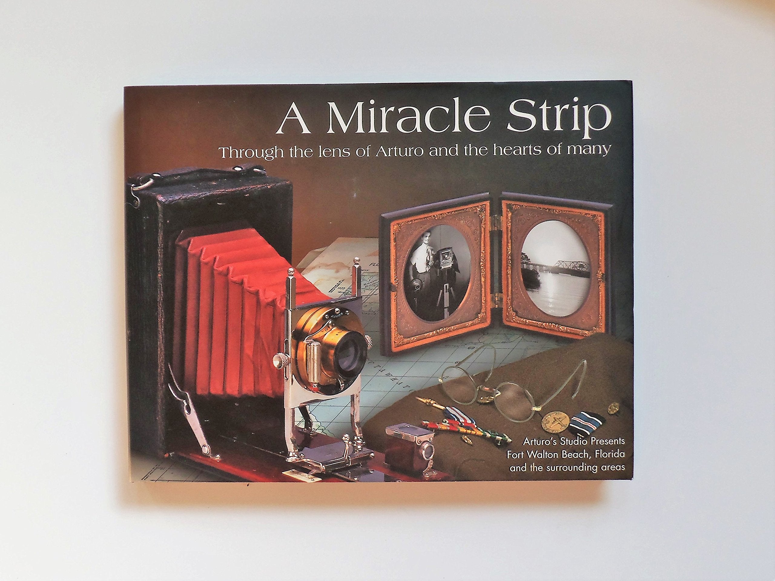 A Miracle Strip: Through the Lens of Arturo and the Hearts of Many