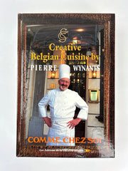 Creative Belgian Cuisine By Pierre Wynants: Comme Chez Soi