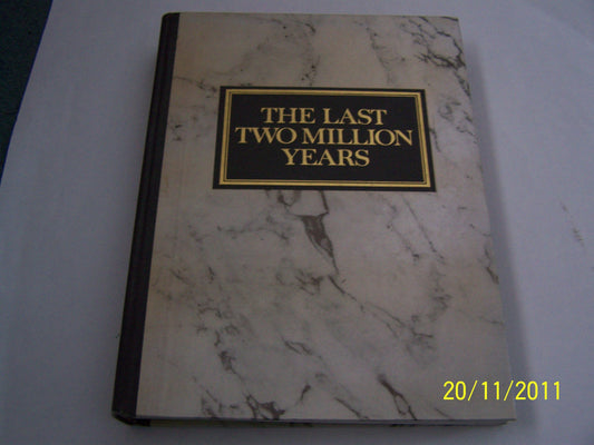 The Last Two Million Years Readers Digest History of Man [Hardcover] Readers Digest Association