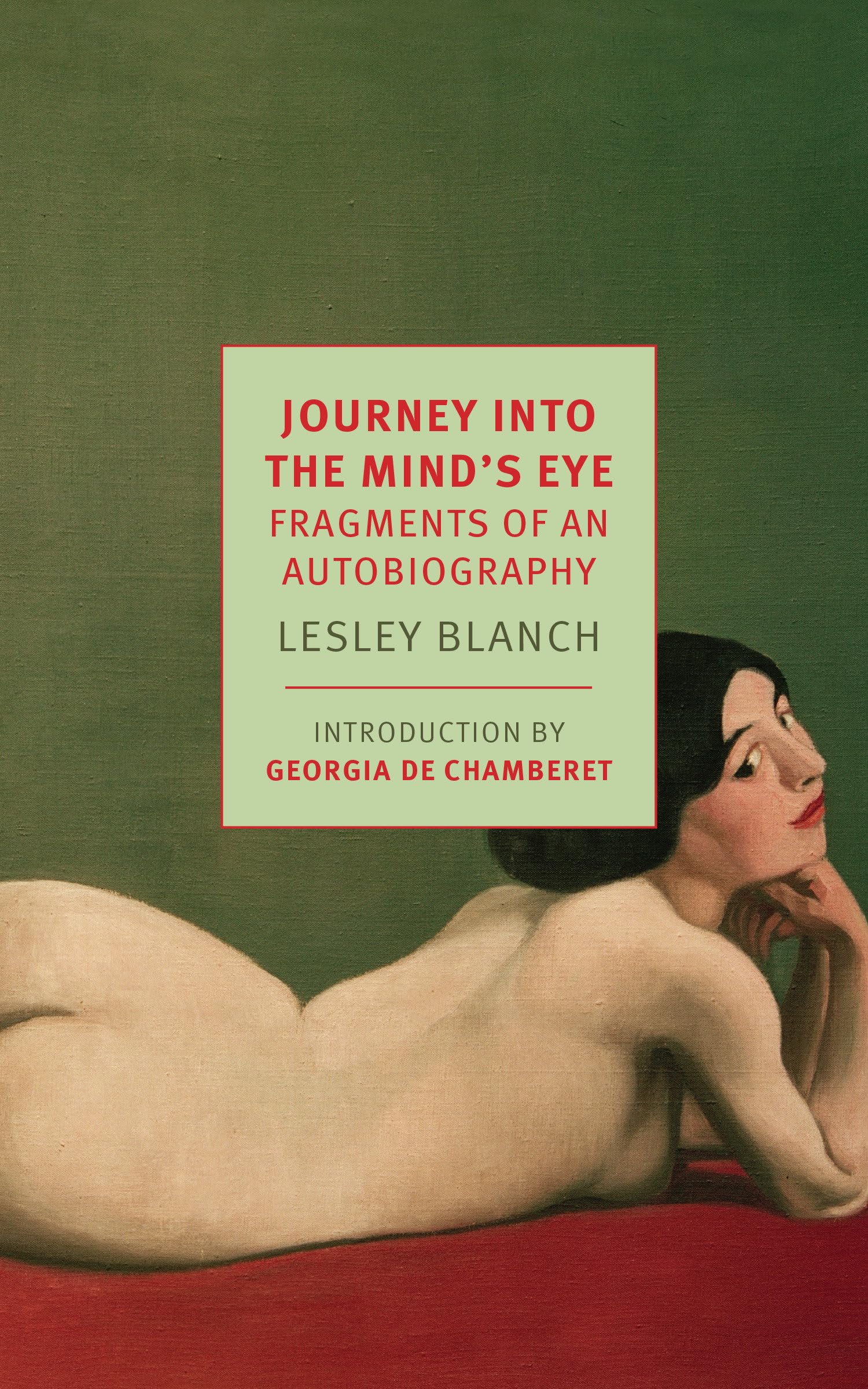 Journey Into the Mind's Eye: Fragments of an Autobiography (New York Review Books Classics)