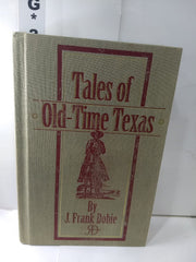 Tales of Old-Time Texas