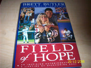 Field of Hope: An Inspiring Autobiography of a Lifetime of Overcoming Odds
