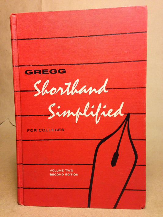 Gregg shorthand simplified for colleges [by] Louis A Leslie, Charles E Zoubek [and] Russell J Hosler Shorthand written by Charles Rader [Hardcover] Leslie, Louis A