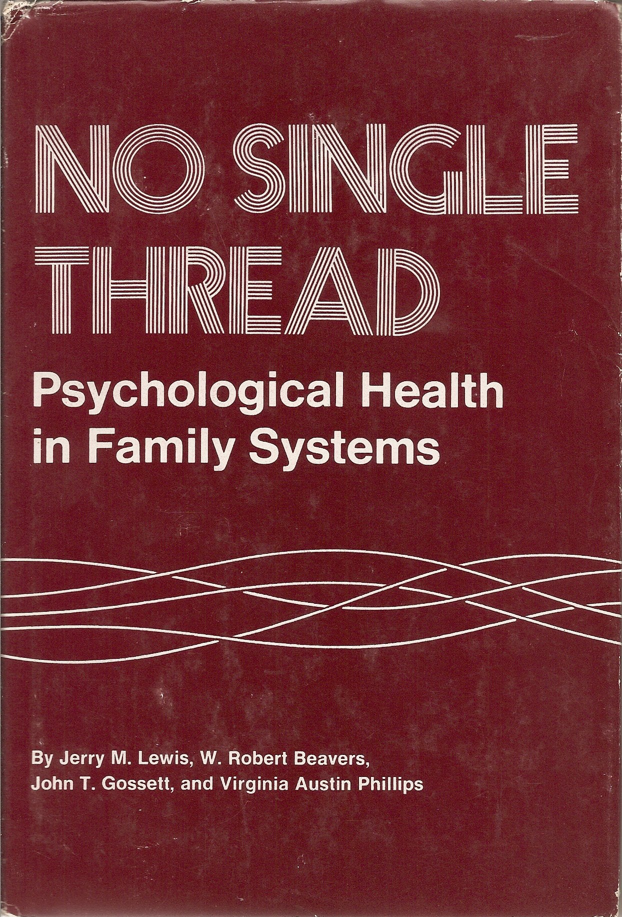 No Single Thread: Psychological Health in Family Systems