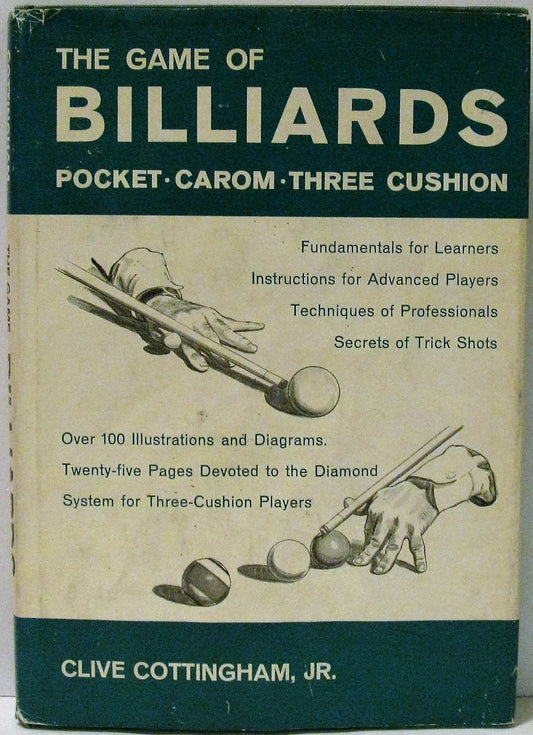 The Game of Billiards: Pocket, Carom, Three Cushion