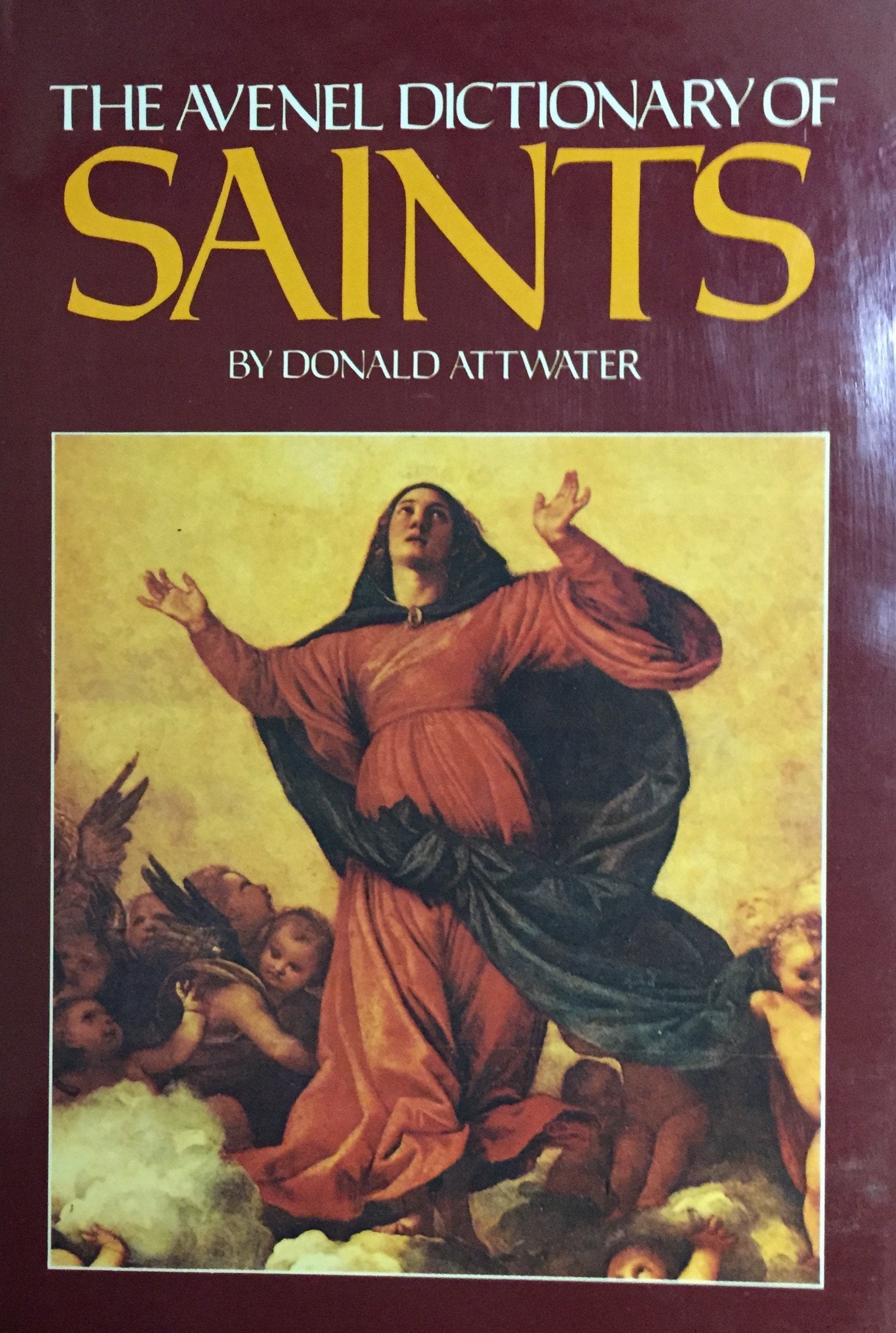 Avenel Dictionary Of Saints