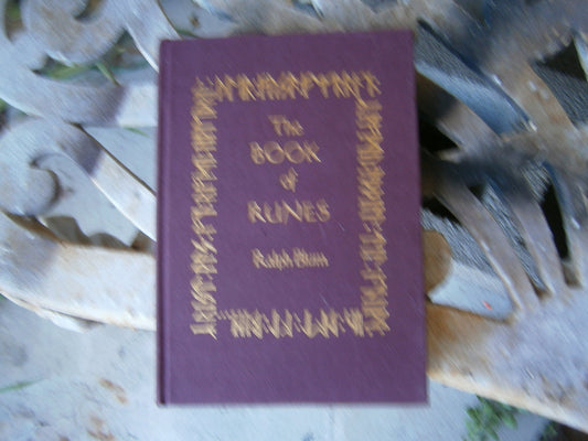 The book of runes: A handbook for the use of an ancient oracle : the Viking runes [Hardcover] Blum, Ralph