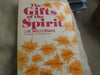 The Gifts of the Spirit MacGorman, J W