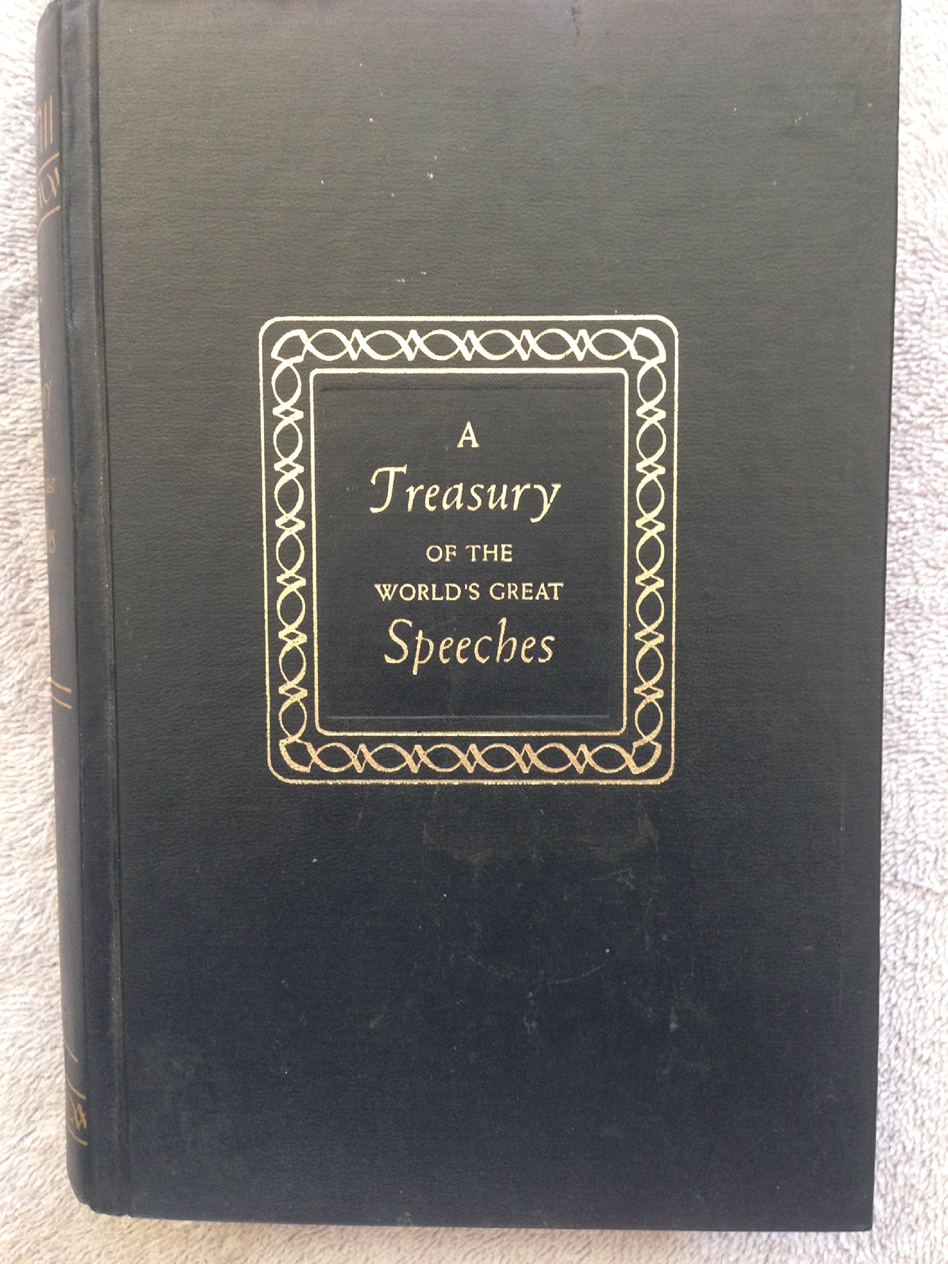 A Treasury of the Worlds Great Speeches