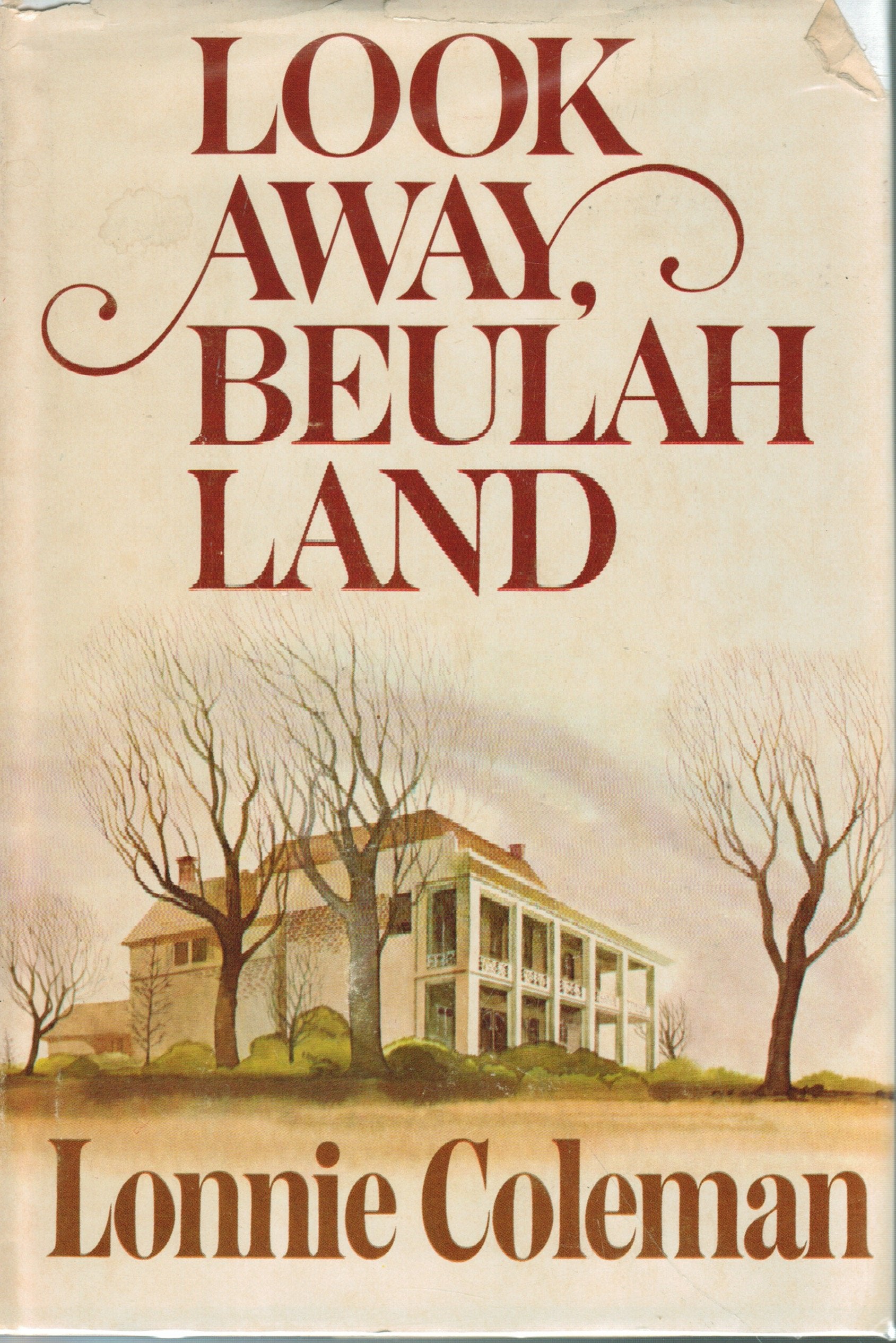Look Away, Beulah Land