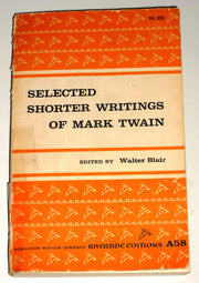 Selected Shorter Writings Of Mark Twain - Riverside Editions A58