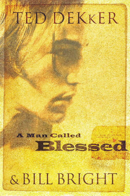 A Man Called Blessed [Paperback] Dekker, Ted