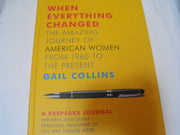 When Everything Changed: A Keepsake Journal: The Amazing Journey of American Women from 1960 to the Present