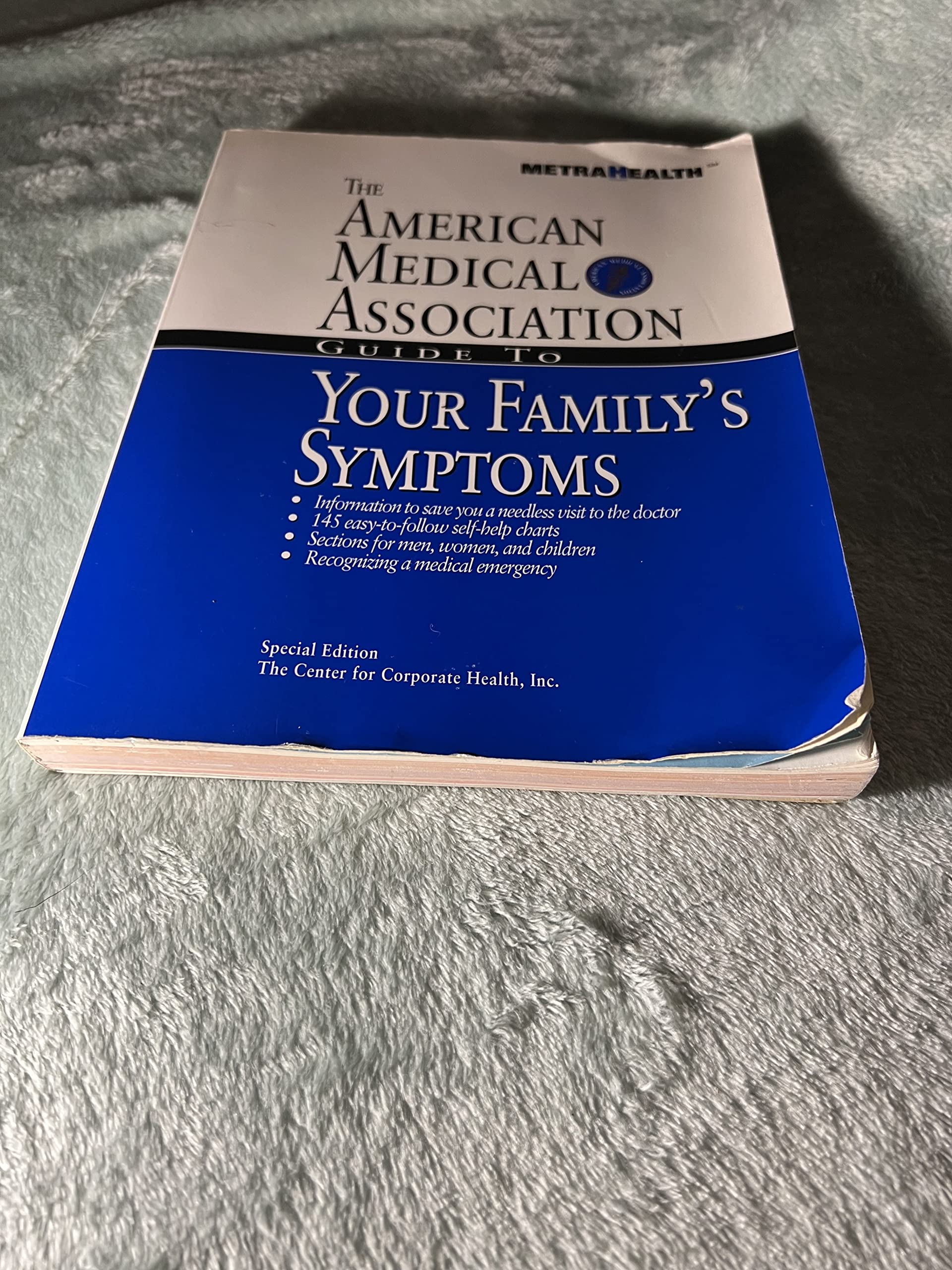 American Medical Association Guide to Your Family's Symptoms