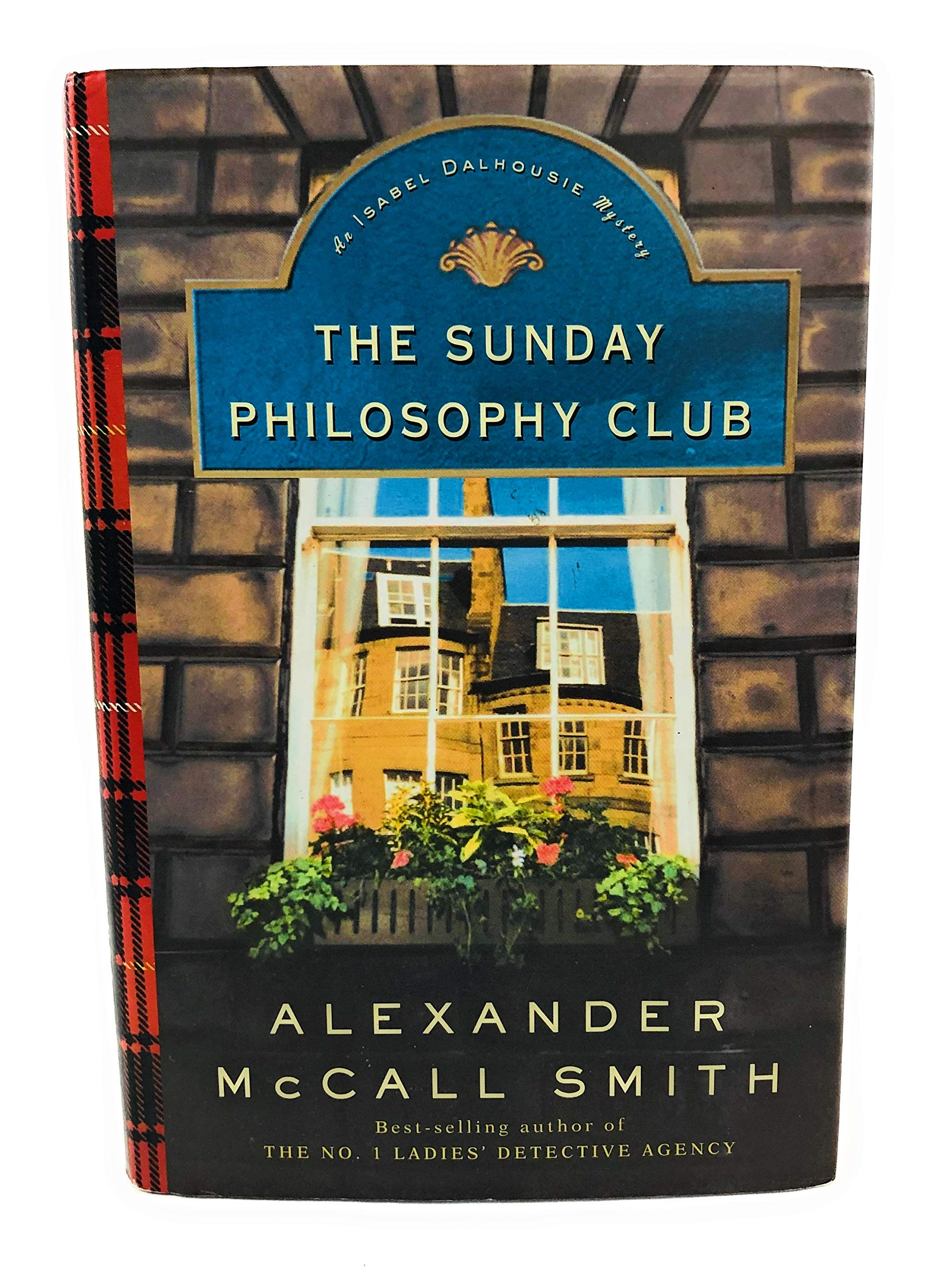 The Sunday Philosophy Club : An Isabel Dalhousie Mystery
