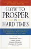 How to Prosper in Hard Times [Hardcover]