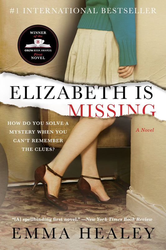 Elizabeth Is Missing: A Novel [Paperback] Healey, Emma