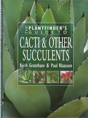 The Plantfinder's Guide to Cacti & Other Succulents